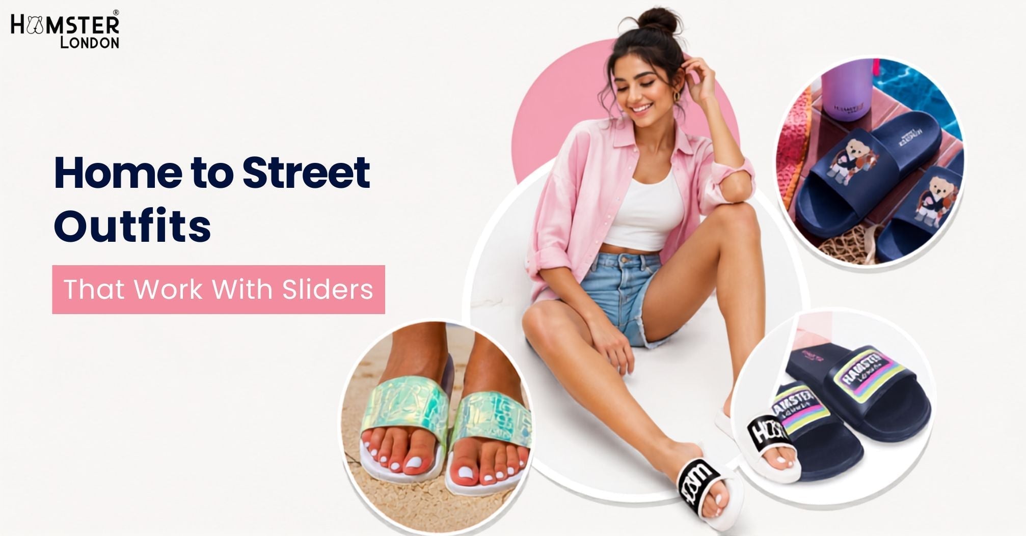Home to Street Outfits That Work With Sliders