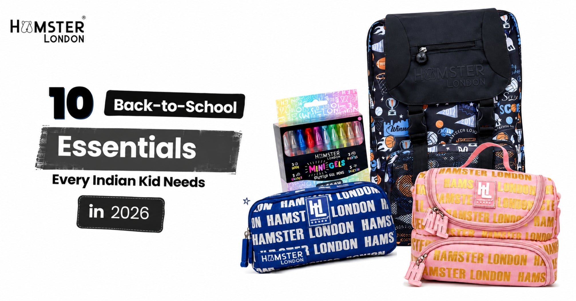10 Back-to-School Essentials Every Indian Kid Needs in 2026