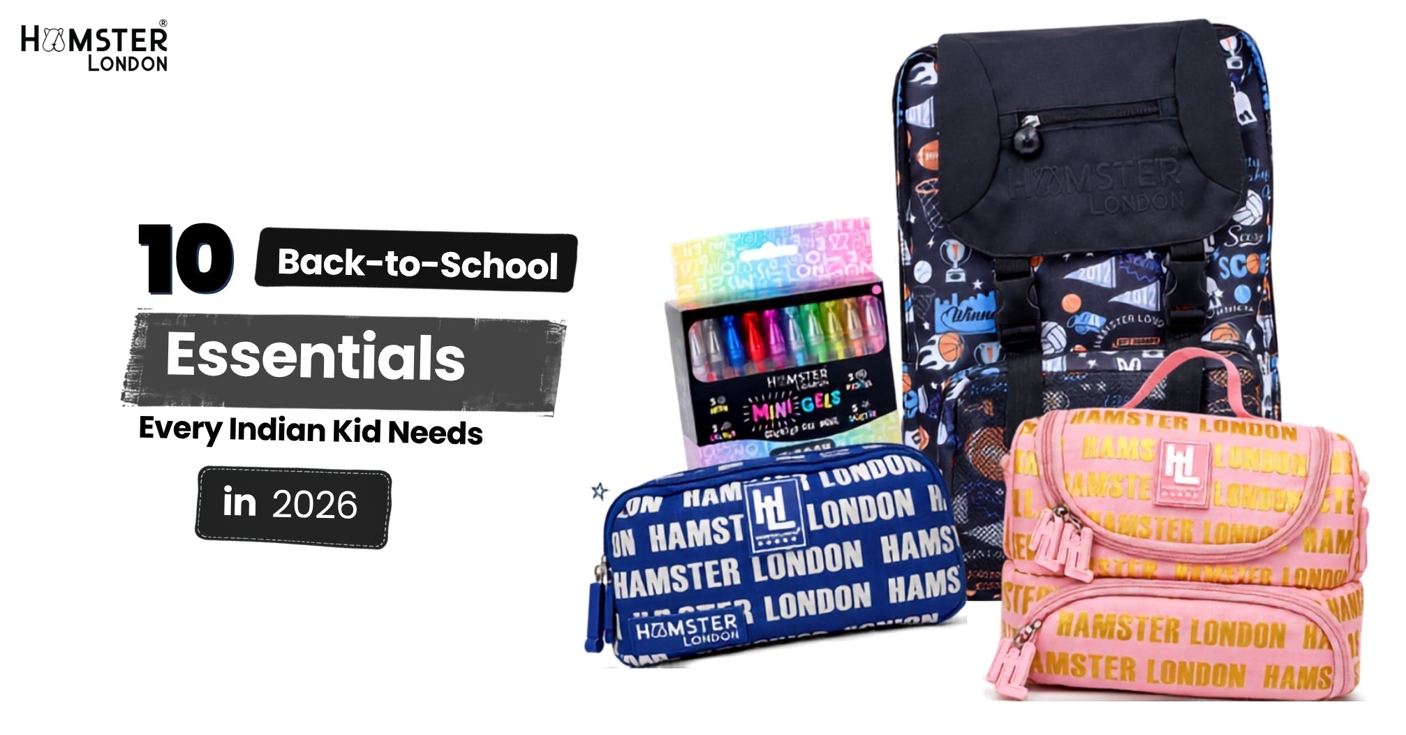 10 Back-to-School Essentials Every Indian Kid Needs in 2026
