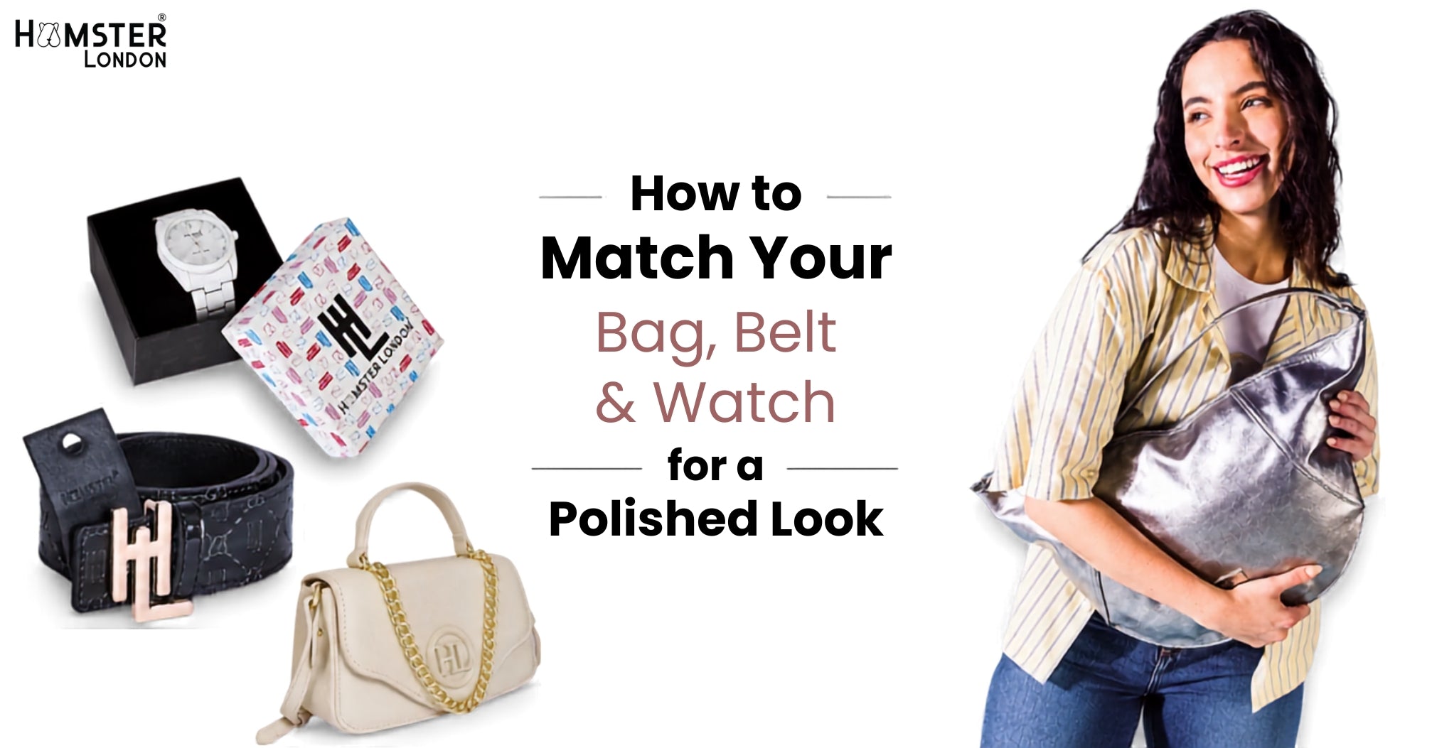 How to Match Your Bag, Belt and Watch for a Polished Look