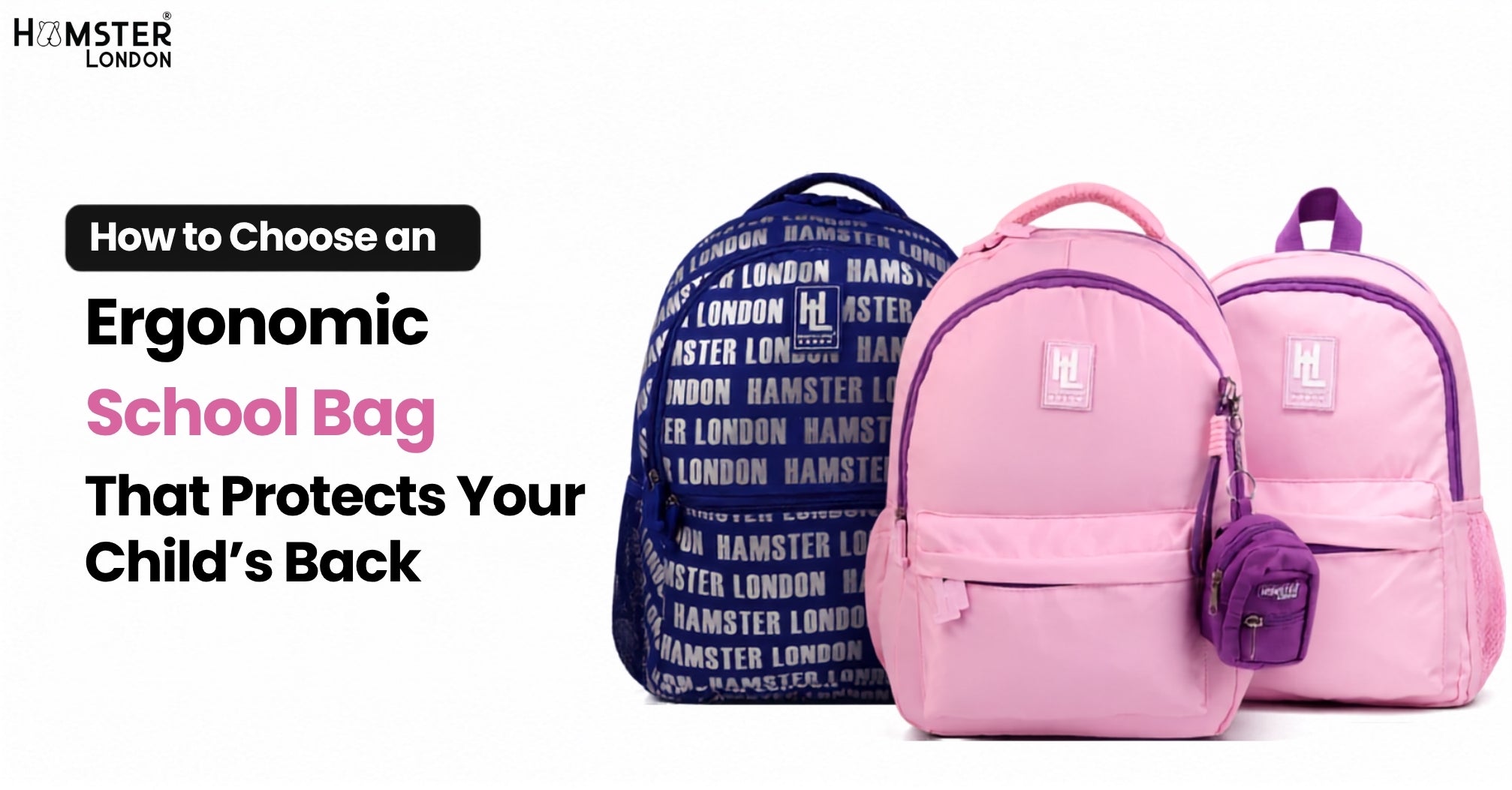 How to Choose an Ergonomic School Bag That Protects Your Child's Back